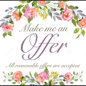 Don’t wait! I accept reasonable offers!